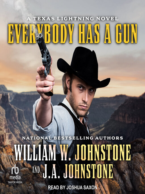 Title details for Everybody Has a Gun by William W. Johnstone - Available